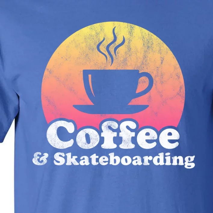 Coffee And Skateboarding Gift Tall T-Shirt