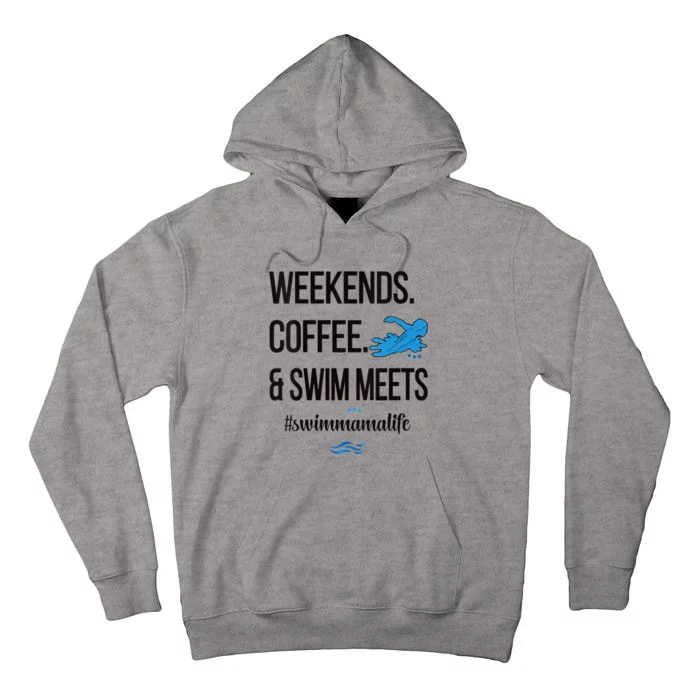 Coffee And Swim Meets Swim Mama Life Swimmer Mom Tall Hoodie