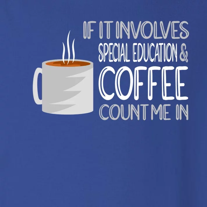 Coffee And Special Education Teacher Cool Gift Toddler Long Sleeve Shirt