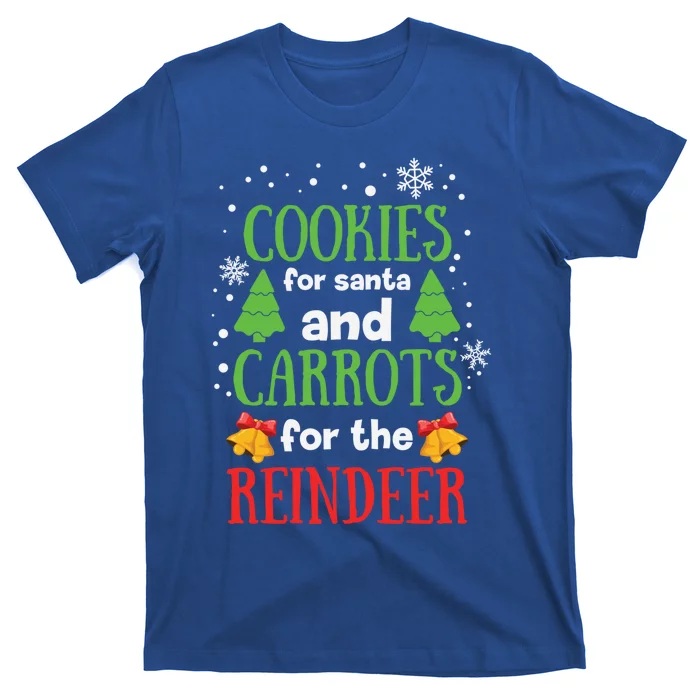 Cookies Are Santa And Carrots For The Reindeer Gift T-Shirt