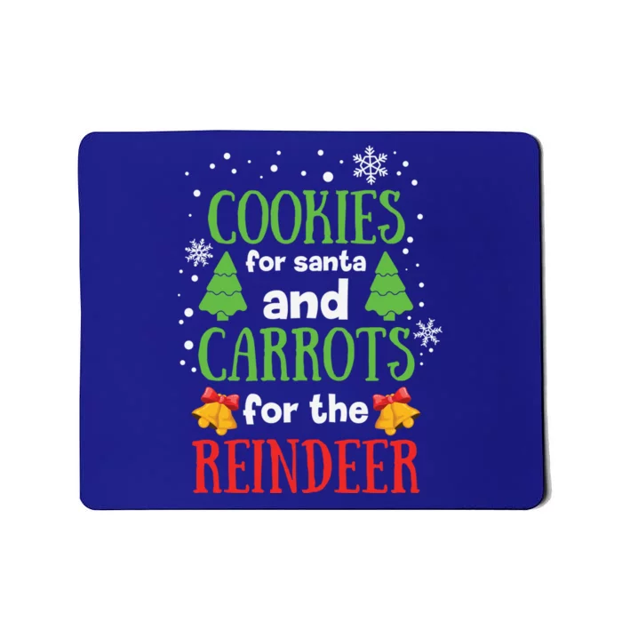 Cookies Are Santa And Carrots For The Reindeer Gift Mousepad