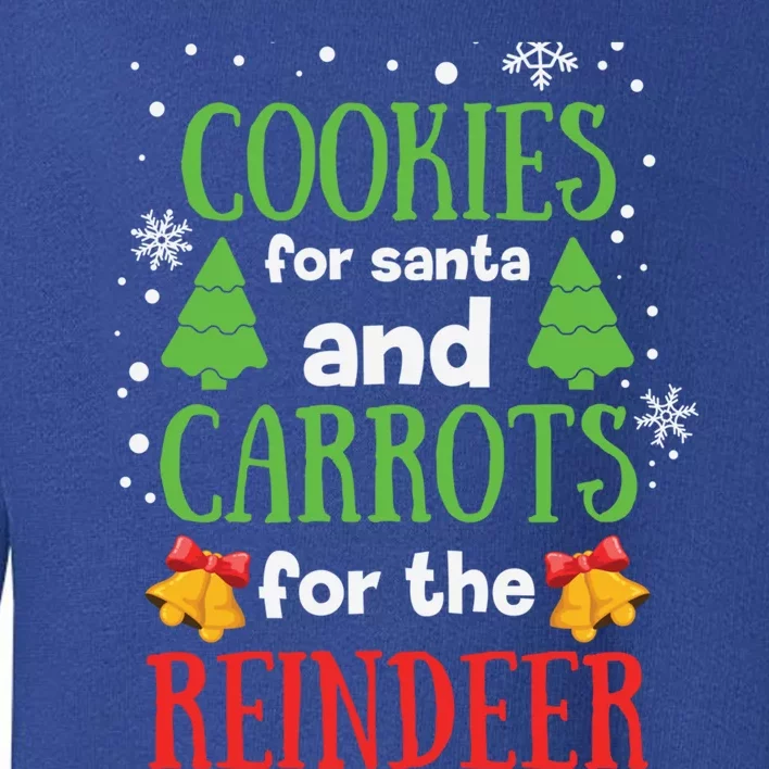 Cookies Are Santa And Carrots For The Reindeer Gift Toddler Sweatshirt