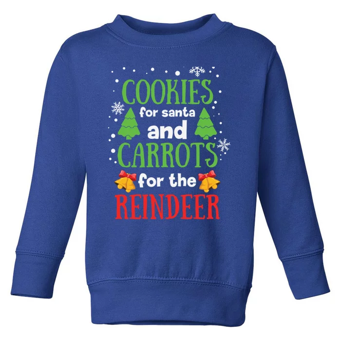 Cookies Are Santa And Carrots For The Reindeer Gift Toddler Sweatshirt