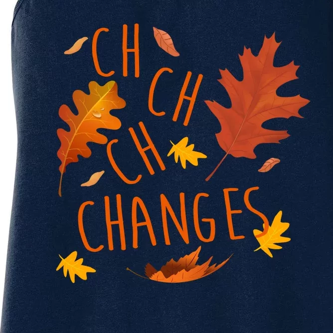 Changes Autumn Season Women's Racerback Tank