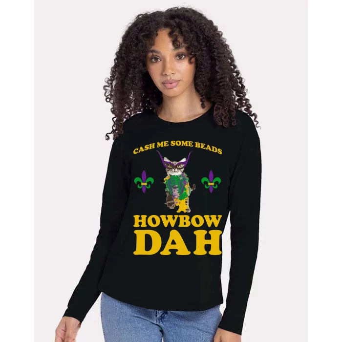 Cash Me Some Beads Howbow Dah Mardi Gras Womens Cotton Relaxed Long Sleeve T-Shirt