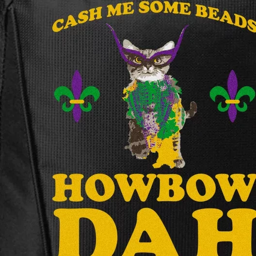 Cash Me Some Beads Howbow Dah Mardi Gras City Backpack