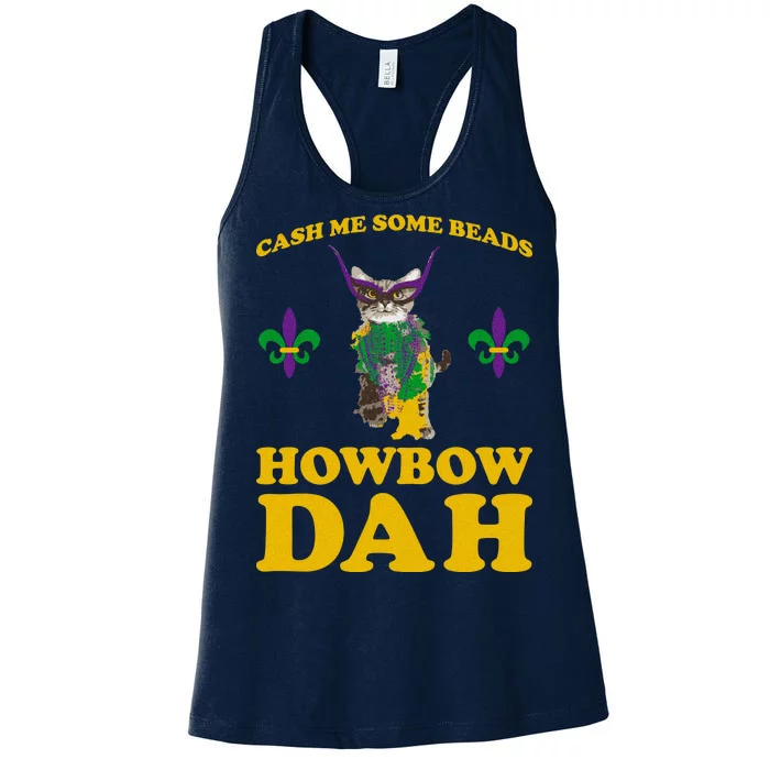 Cash Me Some Beads Howbow Dah Mardi Gras Women's Racerback Tank