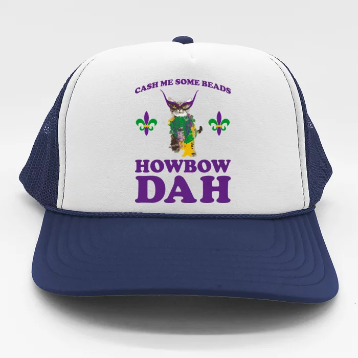 Cash Me Some Beads Howbow Dah Mardi Gras Trucker Hat