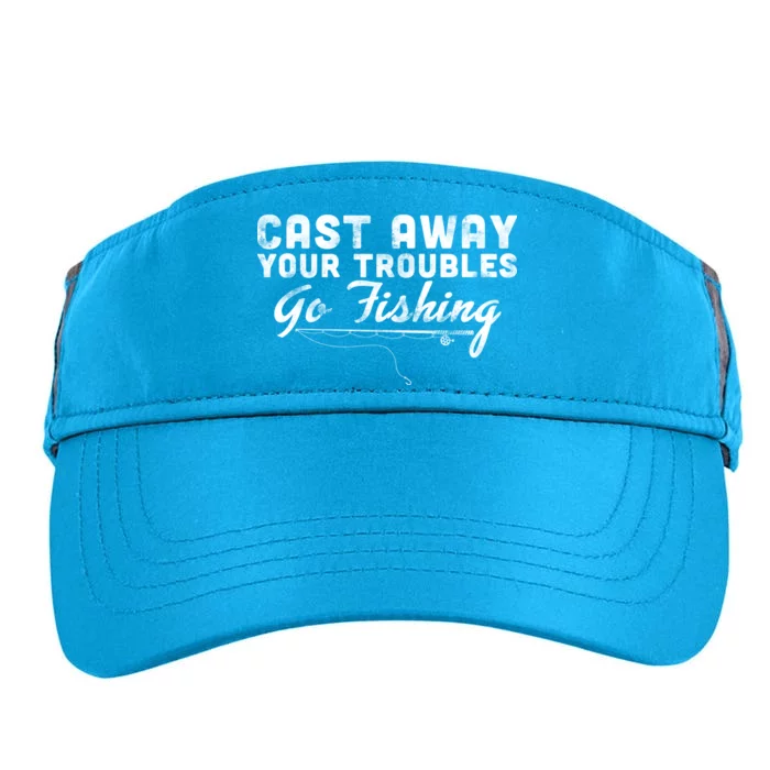 Cast Away Your Troubles Go Fishing Adult Drive Performance Visor