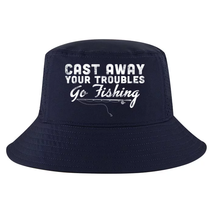 Cast Away Your Troubles Go Fishing Cool Comfort Performance Bucket Hat