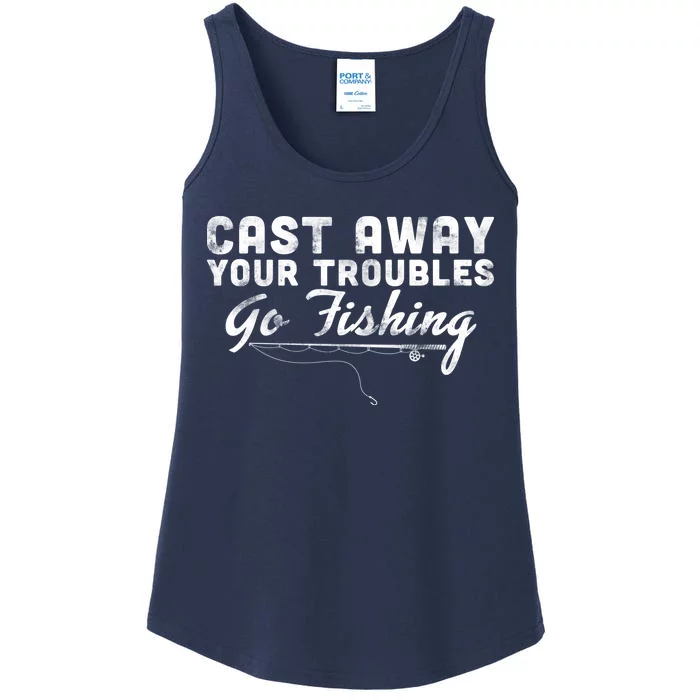 Cast Away Your Troubles Go Fishing Ladies Essential Tank