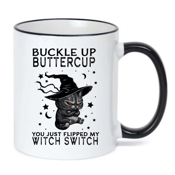 Cat Buckle Up Buttercup You Just Flipped My Witch Switch Black Color Changing Mug