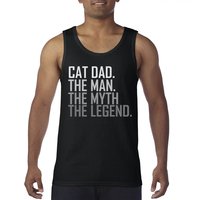 Cat Dad The Man Myth Legend Tank Top