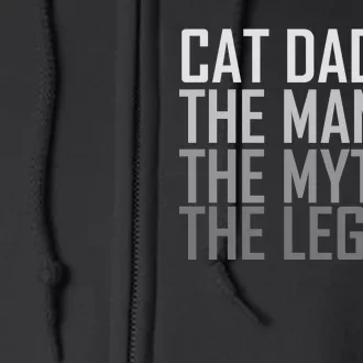 Cat Dad The Man Myth Legend Full Zip Hoodie