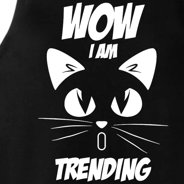 Cat Wow I'm Trending Ladies Tri-Blend Wicking Tank