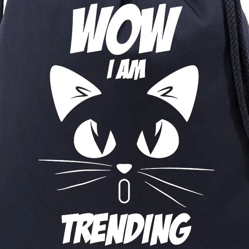 Cat Wow I'm Trending Drawstring Bag