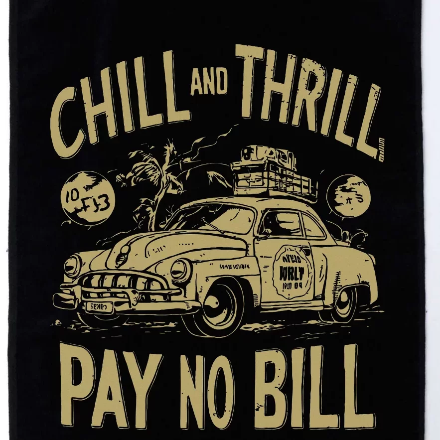 Chill And Thrill Pay No Bill Platinum Collection Golf Towel