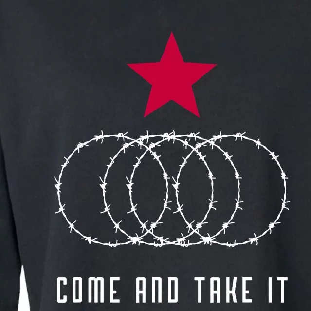 Come And Take It Texas Border Razor Wire Cropped Pullover Crew