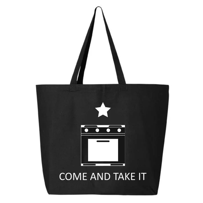 Come And Take It Anti Biden Gas Stove Ban 25L Jumbo Tote