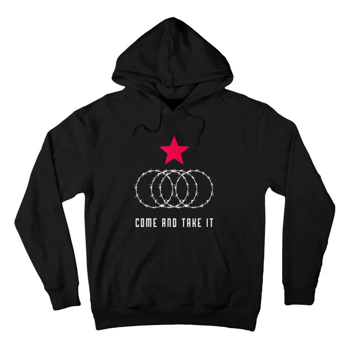 Come And Take It Texas Border Razor Wire Tall Hoodie