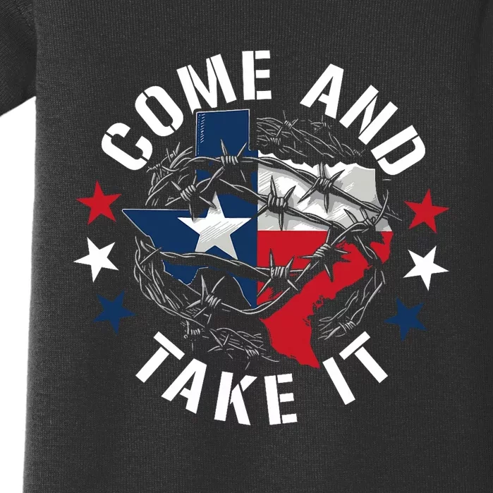 Come And Take It Texas Flag Texas Border Usa State Of Texas Baby Bodysuit