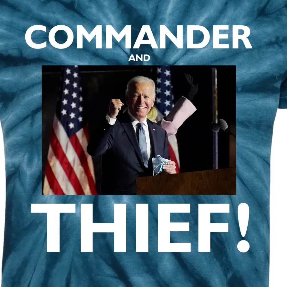 Commander and Thief Joe Biden Kids Tie-Dye T-Shirt