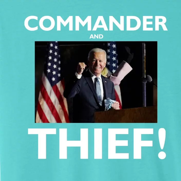 Commander and Thief Joe Biden ChromaSoft Performance T-Shirt