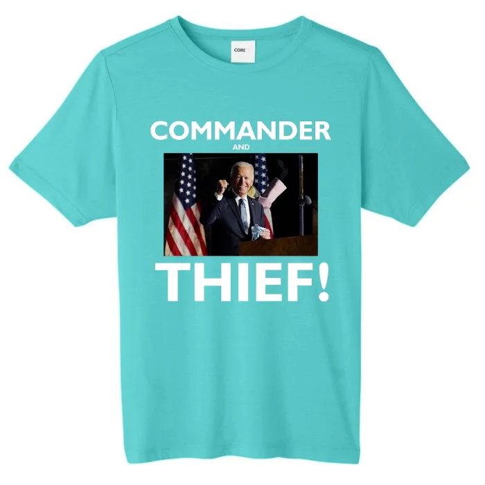 Commander and Thief Joe Biden ChromaSoft Performance T-Shirt