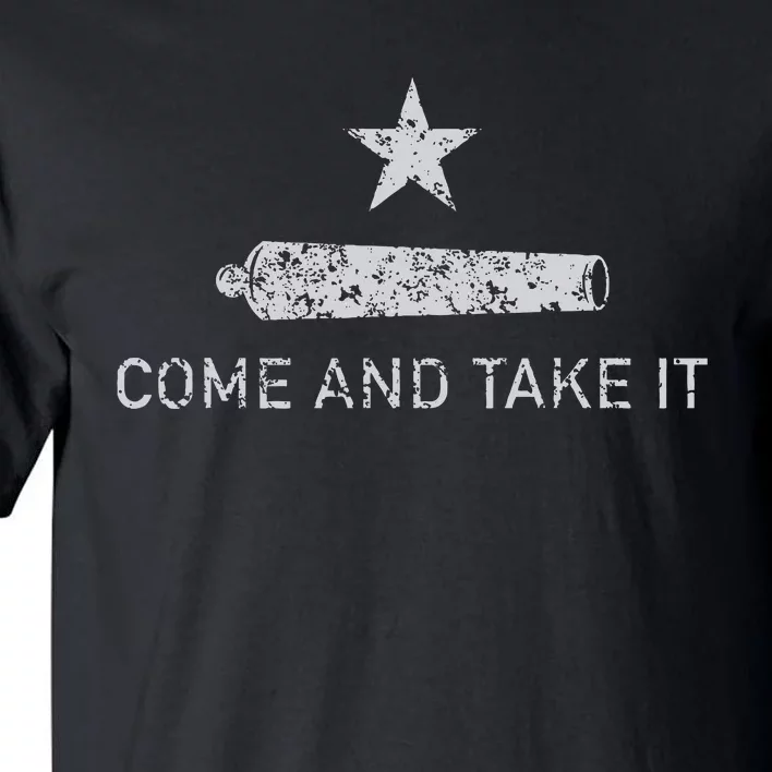 Come And Take It Texas Gift For Texans Tall T-Shirt