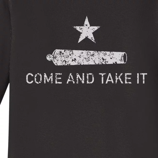 Come And Take It Texas Gift For Texans Baby Long Sleeve Bodysuit