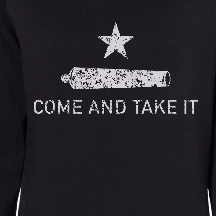 Come And Take It Texas Gift For Texans Womens California Wash Sweatshirt