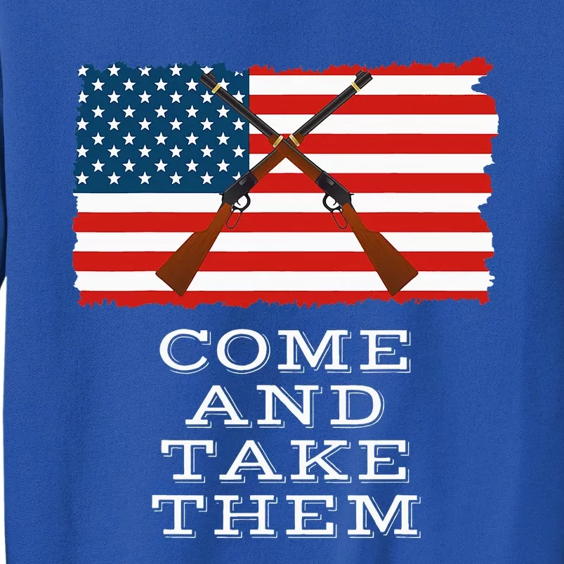 Come And Take It 2nd Amendment Gun Rights I Will Not Comply Tall Sweatshirt