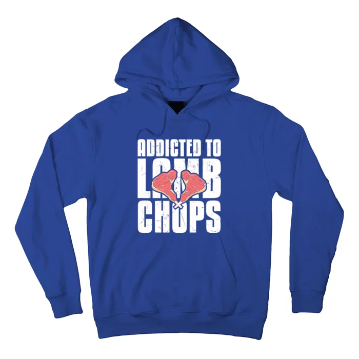 Cool Addicted To Lamb Chops Chop Lover Lamb Lovers Gift Cute Gift Hoodie