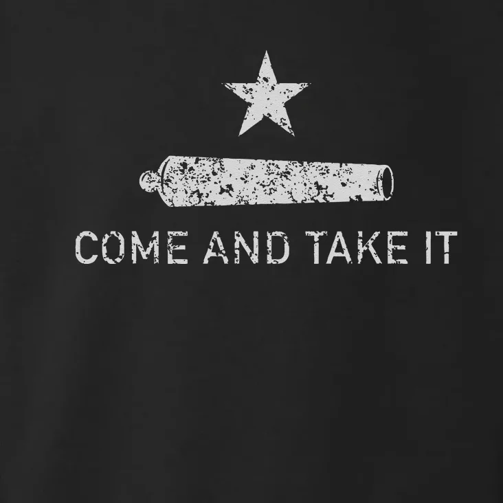 Come And Take It Texas Gift For Texans Toddler Hoodie