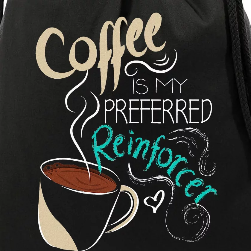 Coffee ABA Therapist Autism Teacher Behavior Analyst Drawstring Bag