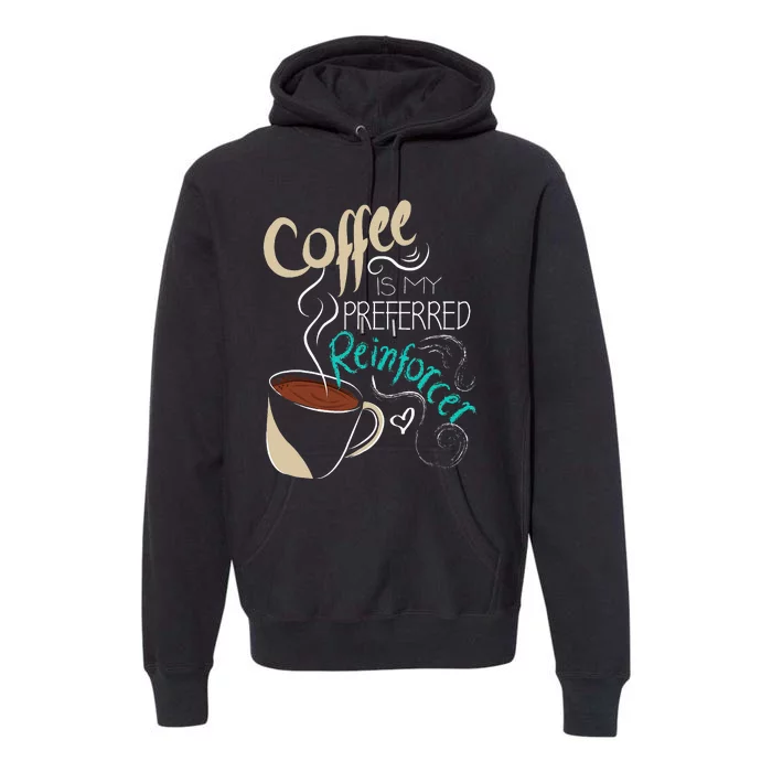 Coffee ABA Therapist Autism Teacher Behavior Analyst Premium Hoodie