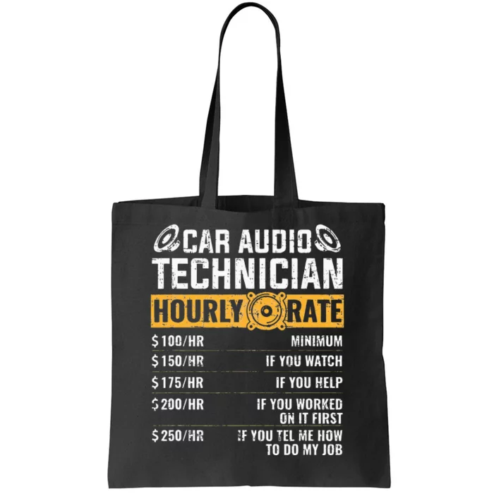 Car Audio Technician Hourly Rate Technician Car Audio Tote Bag