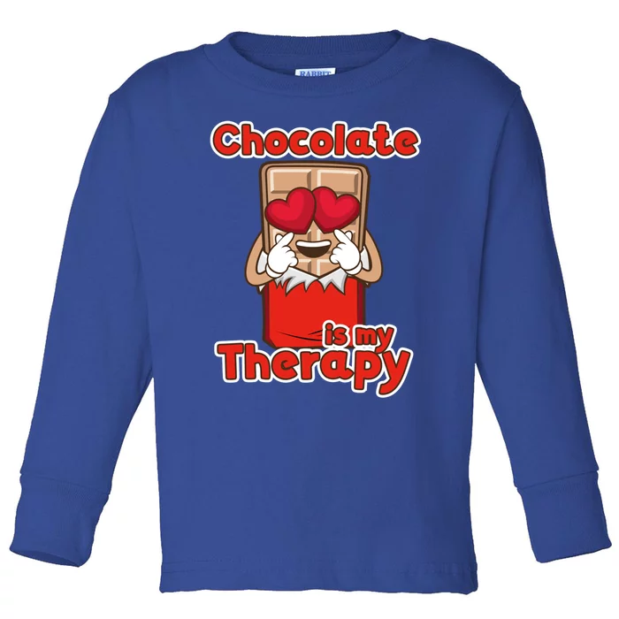 Chocolate As Therapy Sweets Chocolatier Meaningful Gift Toddler Long Sleeve Shirt