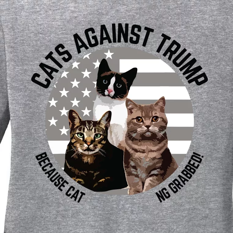 Cats Against Trump Because Cats Dont Like Being Grabbed Ladies Long Sleeve Shirt