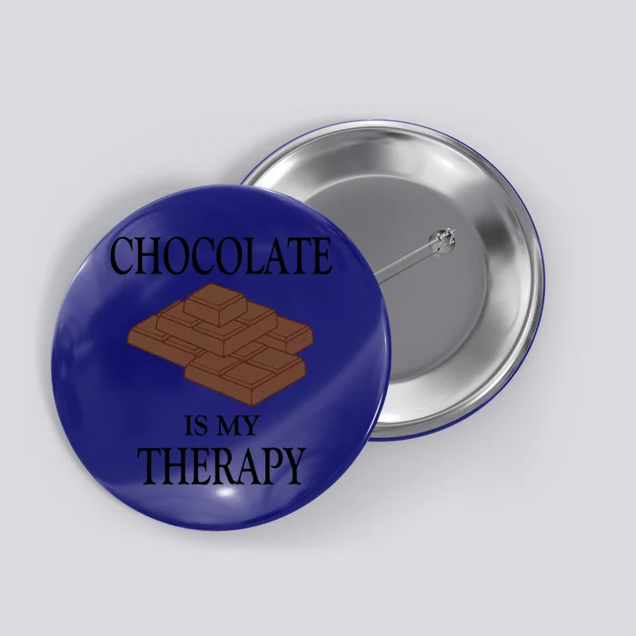 Chocolate As Therapy Tasty Chocolate Chef Gift Button