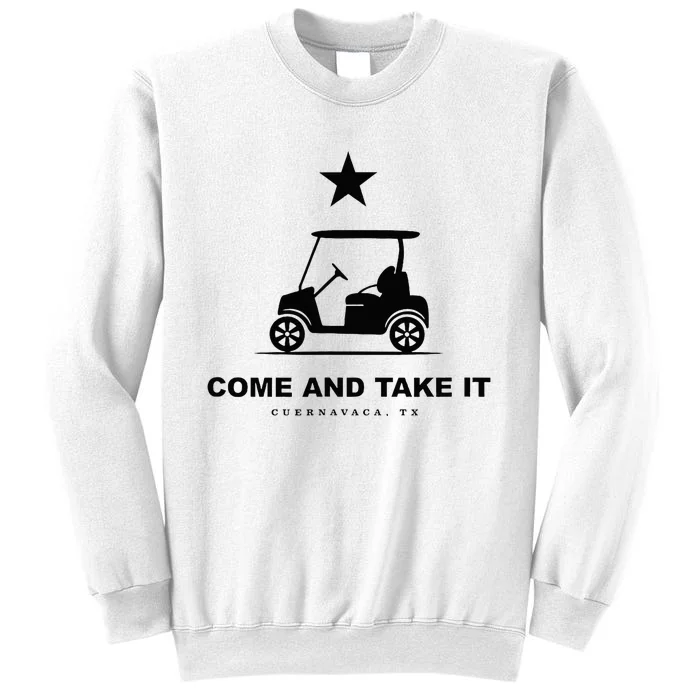 Come And Take It Sweatshirt