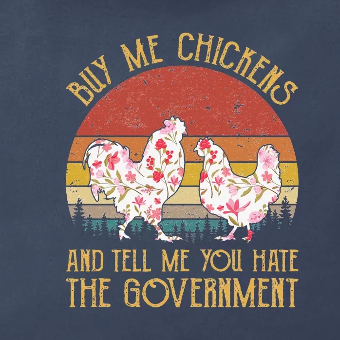 Chickens And Tell Me You Hate The Government Zip Tote Bag