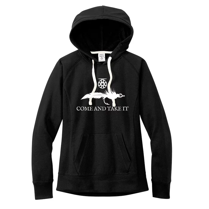 Come And Take It Fly Fishing Lure Women's Fleece Hoodie