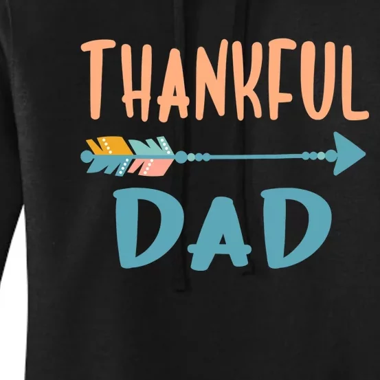 Cute Arrow Thankful Dad Funny Thanksgiving Day Gifts Women's Pullover Hoodie