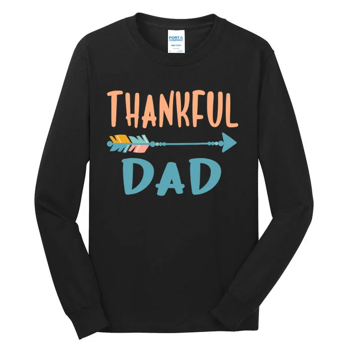 Cute Arrow Thankful Dad Funny Thanksgiving Day Gifts Tall Long Sleeve T-Shirt