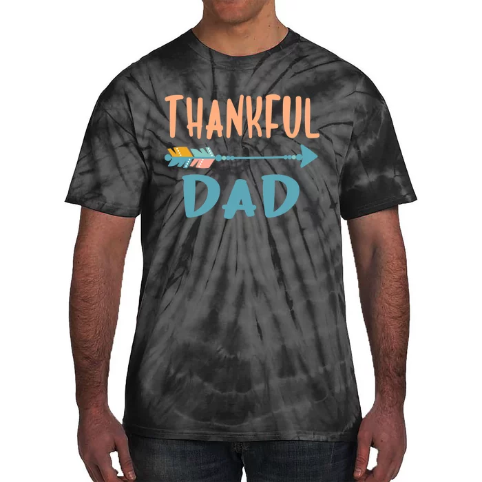 Cute Arrow Thankful Dad Funny Thanksgiving Day Gifts Tie-Dye T-Shirt