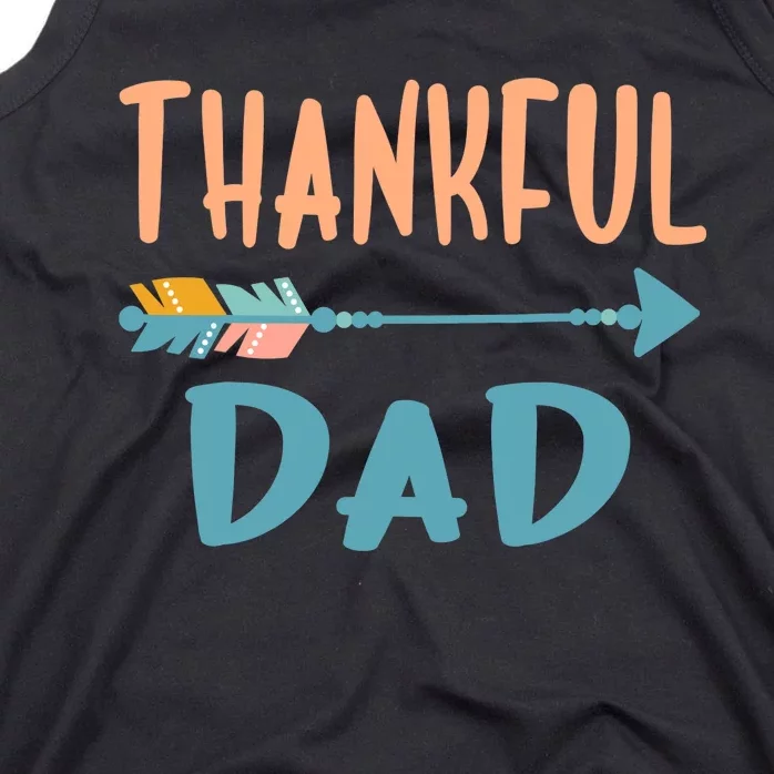 Cute Arrow Thankful Dad Funny Thanksgiving Day Gifts Tank Top