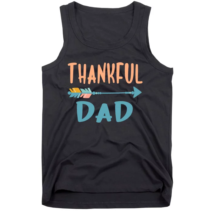 Cute Arrow Thankful Dad Funny Thanksgiving Day Gifts Tank Top