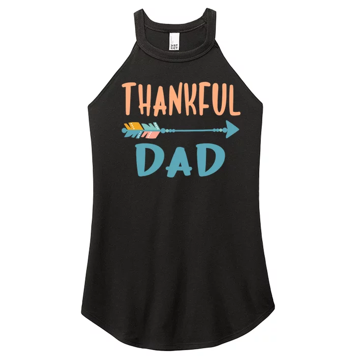 Cute Arrow Thankful Dad Funny Thanksgiving Day Gifts Women’s Perfect Tri Rocker Tank