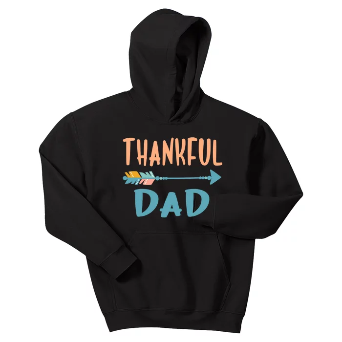 Cute Arrow Thankful Dad Funny Thanksgiving Day Gifts Kids Hoodie